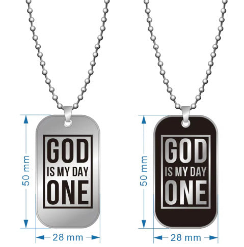 God Is My Day One” Custom Dog Tag Necklace – Stainless Steel Ball Chain (24") - GOD IS MY DAY ONE